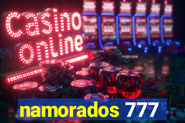 namorados 777